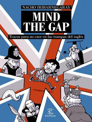 cover image of MIND THE GAP. Trucos para no caer en las trampas del inglés